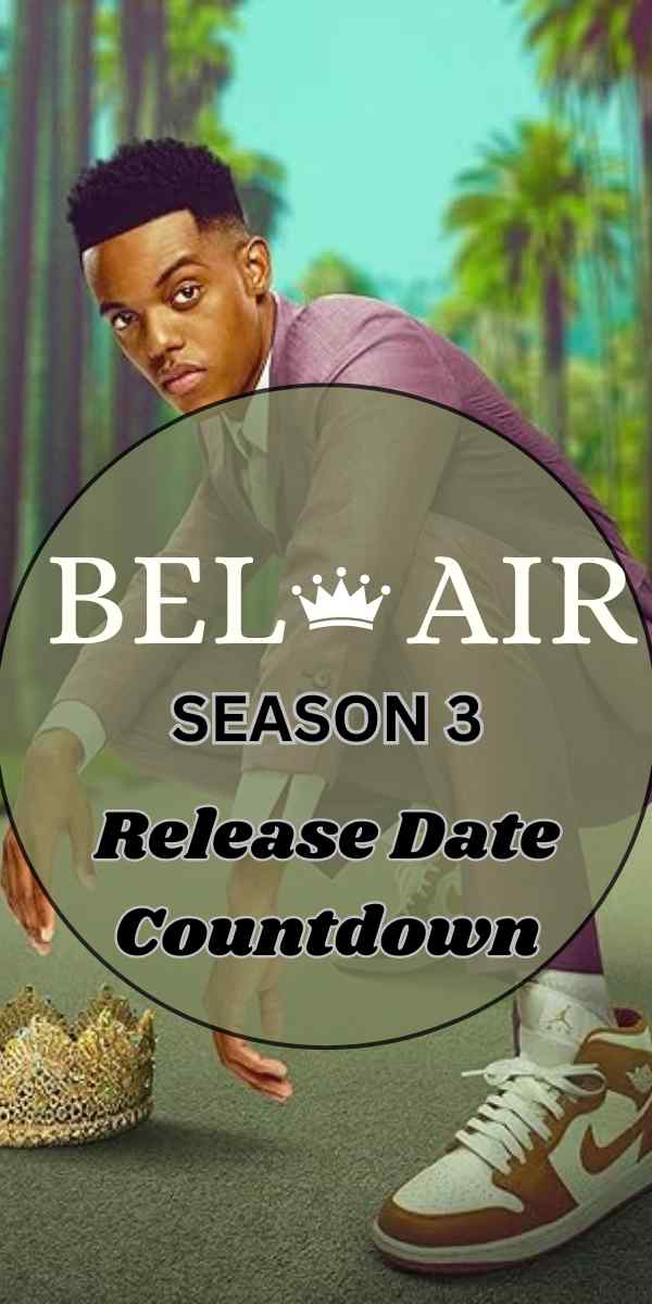 Bel Air Season 3 Release Date Countdown: How The Show Survived A Nail-Biting Cancellation At Last Minute