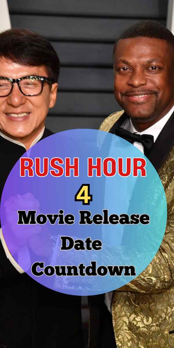 Rush Hour 4 Release Date Countdown: Jackie Chan & Chris Tucker Reunite – But On What Insane Date?